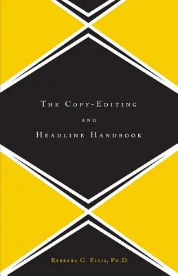 Manual de redacción y titulares - The Copy Editing and Headline Handbook