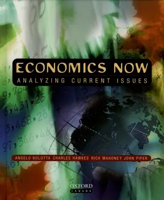 Economía ahora: Análisis de temas de actualidad - Economics Now: Analyzing Current Issues