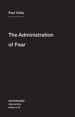 La administración del miedo - The Administration of Fear