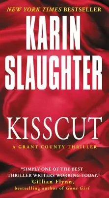 Kisscut: Un thriller del condado de Grant - Kisscut: A Grant County Thriller