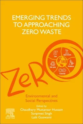 Tendencias emergentes para llegar a Residuo Cero: Perspectivas medioambientales y sociales - Emerging Trends to Approaching Zero Waste: Environmental and Social Perspectives