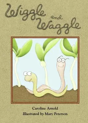 Menearse y contonearse - Wiggle and Waggle