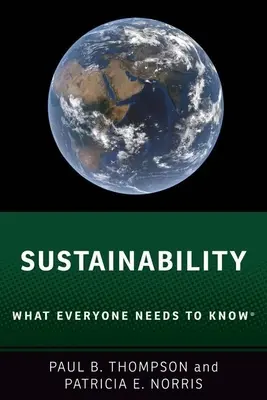 Sostenibilidad: Lo que todo el mundo necesita saber(r) - Sustainability: What Everyone Needs to Know(r)