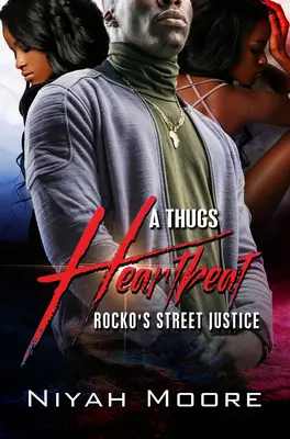 El latido de un matón Rocko's Street Justice - A Thug's Heartbeat: Rocko's Street Justice