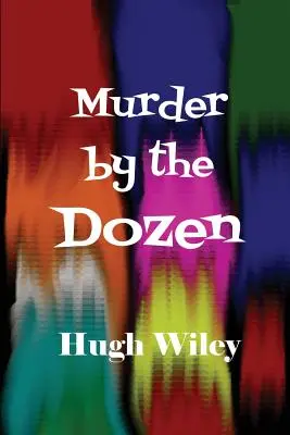 Asesinato por docenas - Murder by the Dozen