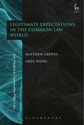 Expectativas legítimas en el mundo del Common Law - Legitimate Expectations in the Common Law World