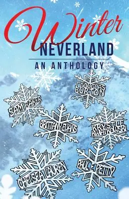 Winter Neverland: Antología - Winter Neverland: An Anthology