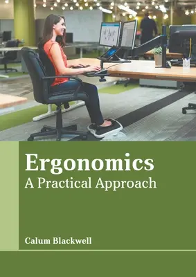 Ergonomía: Un enfoque práctico - Ergonomics: A Practical Approach