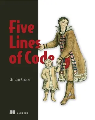 Cinco líneas de código: Cómo y cuándo refactorizar - Five Lines of Code: How and When to Refactor