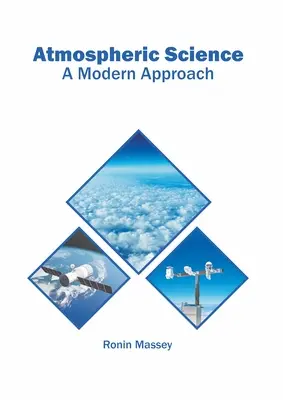 La ciencia atmosférica: Un enfoque moderno - Atmospheric Science: A Modern Approach
