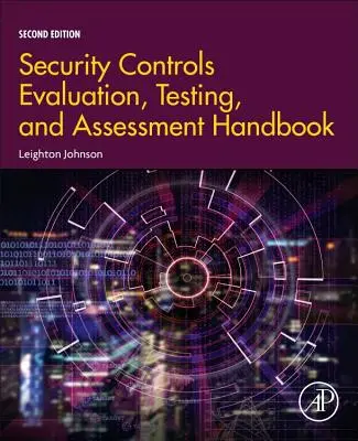 Manual de evaluación, ensayo y valoración de controles de seguridad - Security Controls Evaluation, Testing, and Assessment Handbook