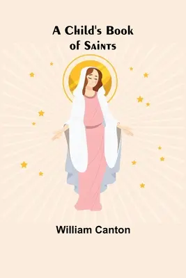 Libro infantil de los santos - A Child's Book of Saints