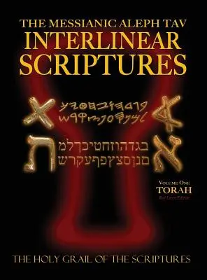 Messianic Aleph Tav Interlinear Scriptures Volumen Uno la Torah, Paleo y Hebreo Moderno-Traducción Fonética-Inglés, Edición Letra Roja Biblia de Estudio - Messianic Aleph Tav Interlinear Scriptures Volume One the Torah, Paleo and Modern Hebrew-Phonetic Translation-English, Red Letter Edition Study Bible