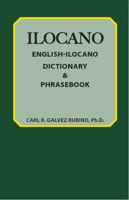 Diccionario y libro de frases inglés-locano - English-Ilocano Dictionary & Phrasebook