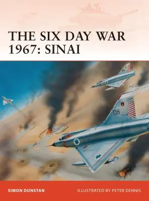 Guerra de los Seis Días de 1967: Sinaí - The Six Day War 1967: Sinai