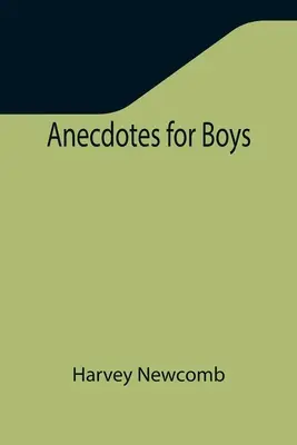 Anécdotas para niños - Anecdotes for Boys