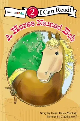 Un caballo llamado Bob: Nivel 2 - A Horse Named Bob: Level 2