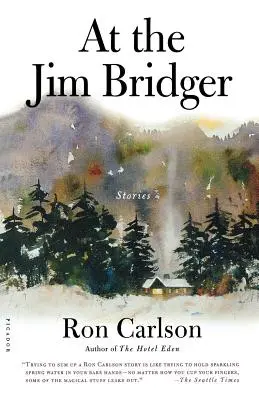 En el Jim Bridger: Relatos - At the Jim Bridger: Stories