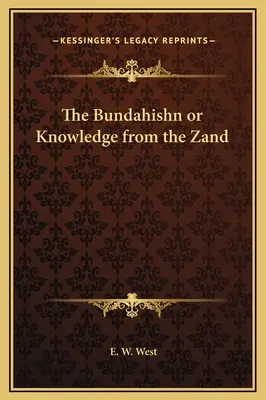 El Bundahishn o Conocimiento del Zand - The Bundahishn or Knowledge from the Zand