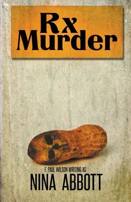 Rx Murder: Libro 1 de la serie Rx Mysteries: Libro 1 de la serie Rx Mystery - Rx Murder: Book 1 of the Rx Mysteries: Book 1 of the Rx Mystery Series