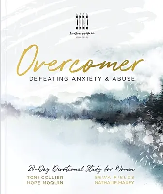 Overcomer: Derrotando la ansiedad y el abuso - Overcomer: Defeating Anxiety & Abuse