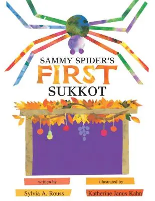 El primer Sucot de Sammy Spider - Sammy Spider's First Sukkot