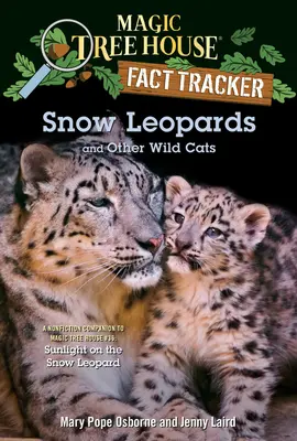 Leopardos de las nieves y otros gatos salvajes - Snow Leopards and Other Wild Cats