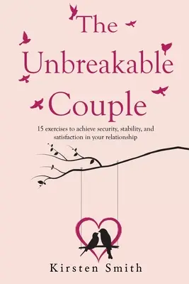 La pareja inquebrantable - The Unbreakable Couple