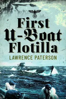 Primera Flotilla de Submarinos - First U-Boat Flotilla