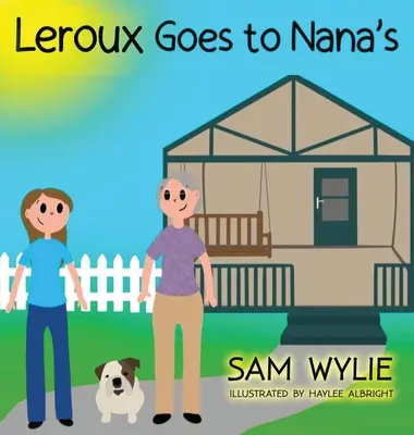 LeRoux va a casa de Nana - LeRoux Goes to Nana's