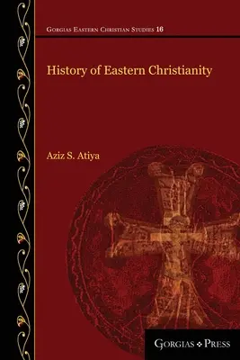 Historia del cristianismo oriental - History of Eastern Christianity