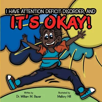 No pasa nada: tengo un trastorno por déficit de atención. - It's Okay!: I Have Attention Deficit Disorder, And