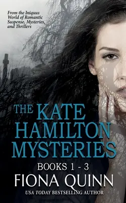 Los misterios de Kate Hamilton: Un thriller de misterio y suspense romántico iniquus - The Kate Hamilton Mysteries Boxed Set: An Iniquus Romantic Suspense Mystery Thriller Box Set