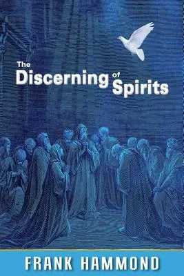 El Discernimiento de Espíritus - The Discerning of Spirits