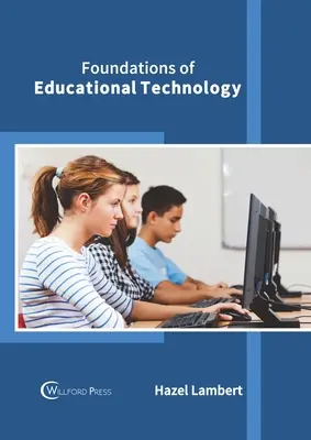 Fundamentos de tecnología educativa - Foundations of Educational Technology