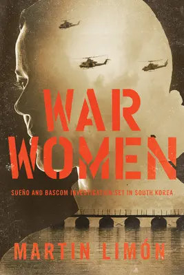 Mujeres de guerra - War Women