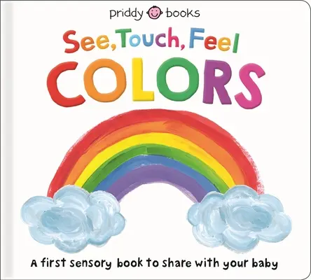 Ver, Tocar, Sentir: Colores - See, Touch, Feel: Colors