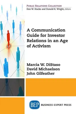 Guía de comunicación para las relaciones con los inversores en la era del activismo - A Communication Guide for Investor Relations in an Age of Activism