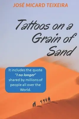 Tatuajes en un grano de arena: Una nueva perspectiva en la vida - Tattoos on a Grain of Sand: A new perspective in life