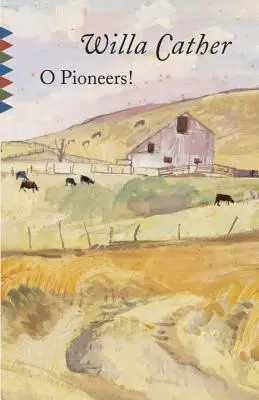 Pioneros - O Pioneers!