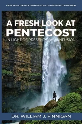 Una nueva mirada a Pentecostés a la luz de la confusión actual - A Fresh Look at Pentecost in Light of Present-Day Confusion