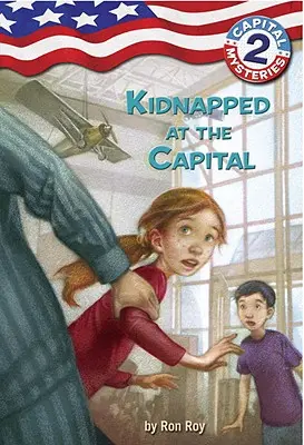 Misterios capitales nº 2: Secuestrados en la capital - Capital Mysteries #2: Kidnapped at the Capital