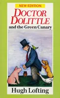 El doctor Dolittle y el canario verde - Dr. Dolittle And The Green Canary