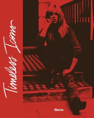 Iconos atemporales: El estilo de los famosos - Timeless Icons: The Style of Celebrities