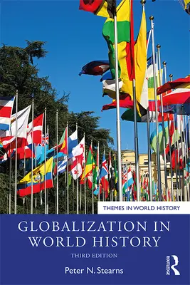 La globalización en la historia del mundo - Globalization in World History