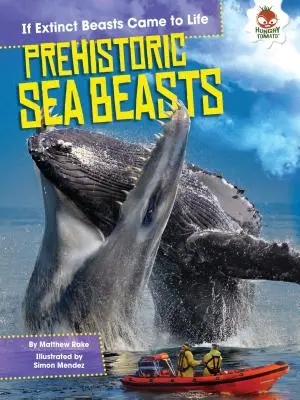 Bestias marinas prehistóricas - Prehistoric Sea Beasts