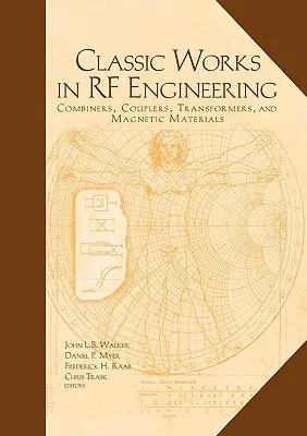 Obras clásicas de ingeniería de radiofrecuencia - Classic Works in RF Engineering