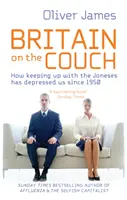 Gran Bretaña en el sofá: cómo estar a la altura de los Jones nos ha deprimido desde 1950 - Britain On The Couch - How keeping up with the Joneses has depressed us since 1950