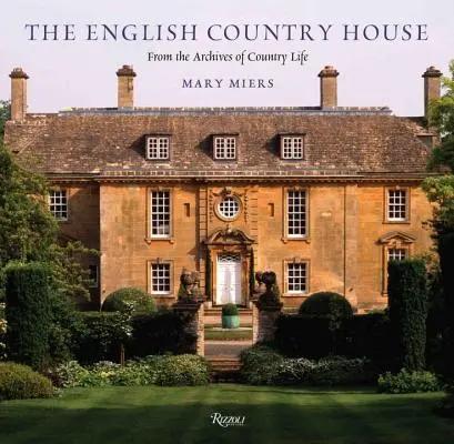 English Country House - De los archivos de Country Life - English Country House - From the Archives of Country Life