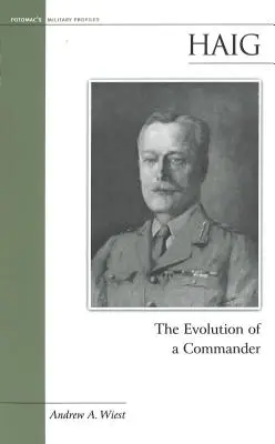Haig: la evolución de un comandante - Haig: The Evolution of a Commander